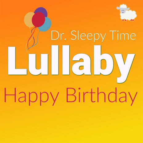 Happy Birthday To You (Lullaby Instrumental)