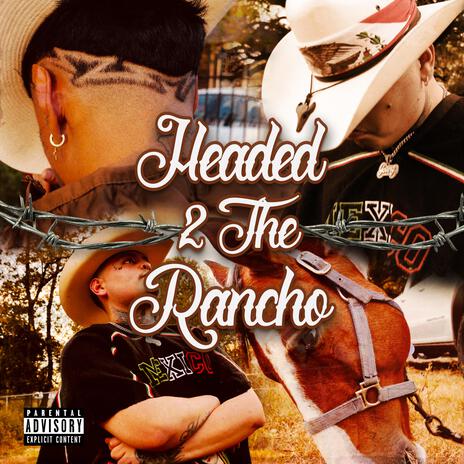 Headed to The Rancho ft. LilFlame & (Prod.Cadance | Boomplay Music