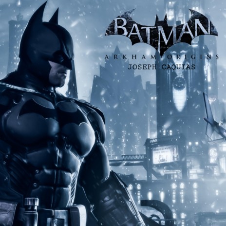Batman: Arkham Origins Theme