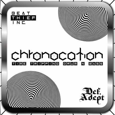 Chronocation ft. Def.Adept | Boomplay Music