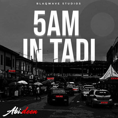 5am in Taadi | Boomplay Music