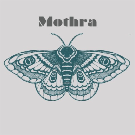 Mothra | Boomplay Music