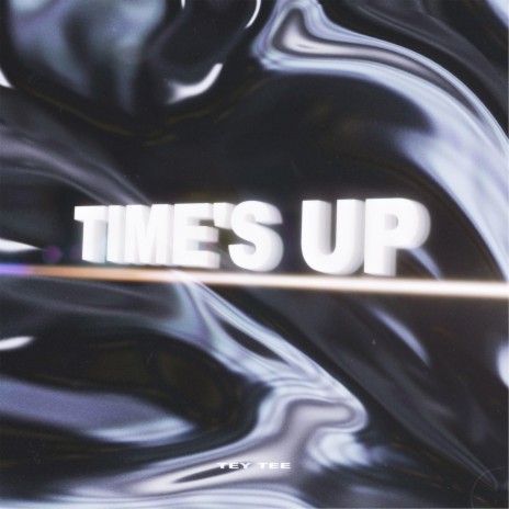 Time's Up | Boomplay Music