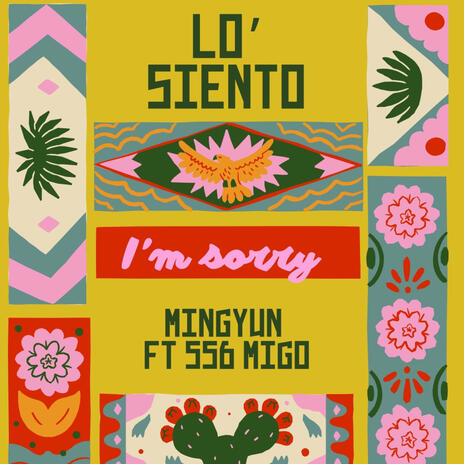 Lo siento ft. 556 migo | Boomplay Music