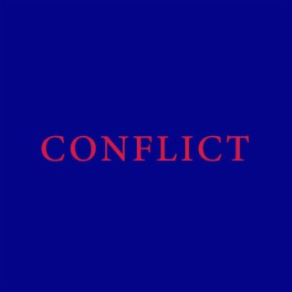 Conflict lyrics | Boomplay Music