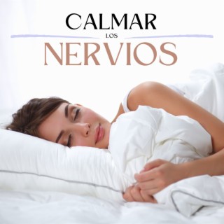 Calmar los Nervios: Sonidos Calmantes para Liberar Melatonina, Naturaleza y Relajamiento para Dormir