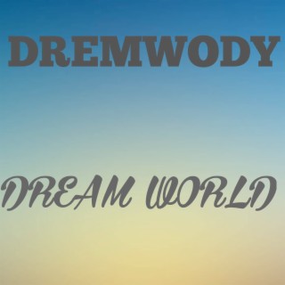 Dream World