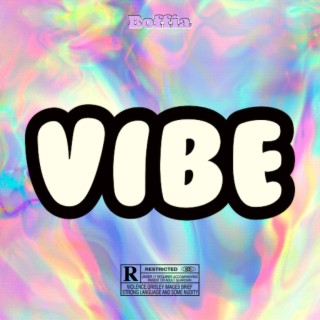 VIBE lyrics | Boomplay Music