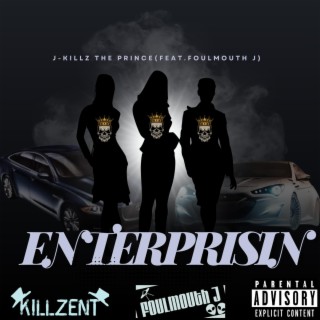 Enterprisin ft. Foulmouth J lyrics | Boomplay Music