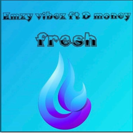 FRESH ft. D Money | Boomplay Music