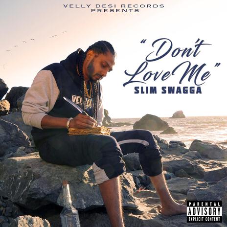 Don't Love Me | Boomplay Music