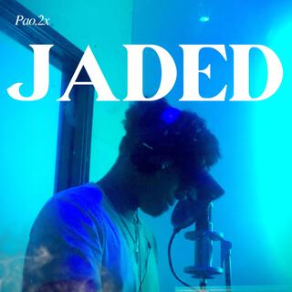 JADED