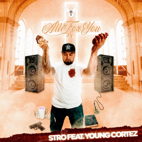 All For You ft. Young Cortez | Boomplay Music