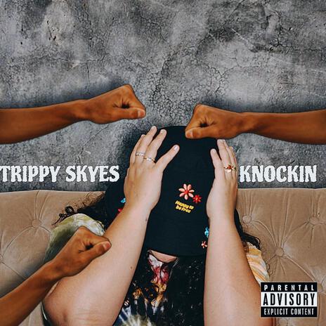 Knockin | Boomplay Music