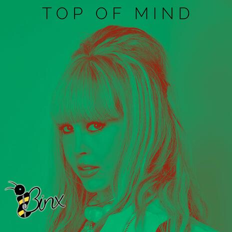 Top Of Mind | Boomplay Music