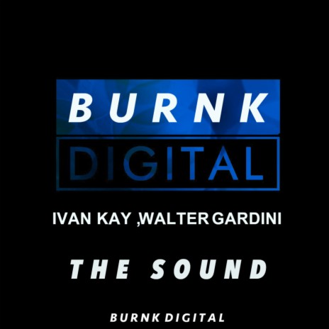 The Sound ft. Walter Gardini