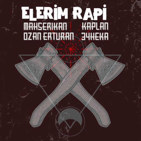 Elerim Rapi ft. Kaplan, Ozan Erturan & 34Heka