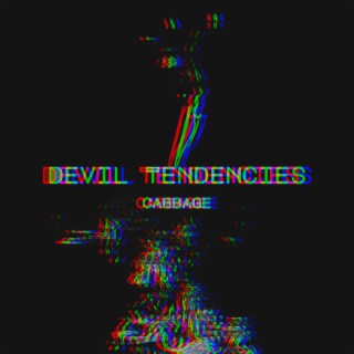 DEVIL TENDENCIES