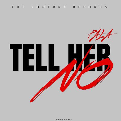 tell her no (sped up) | Boomplay Music