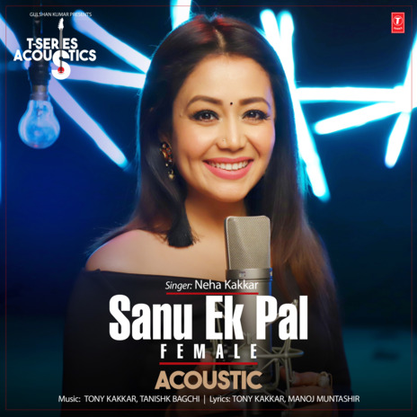 Sanu Ek Pal Acoustic - Female (From T-Series Acoustics) | Boomplay Music