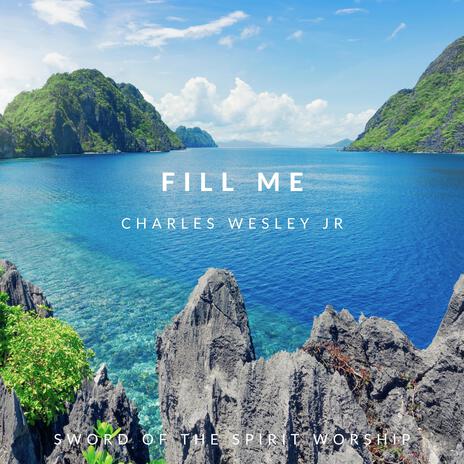 Fill Me | Boomplay Music