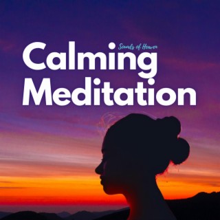 Calming Meditation