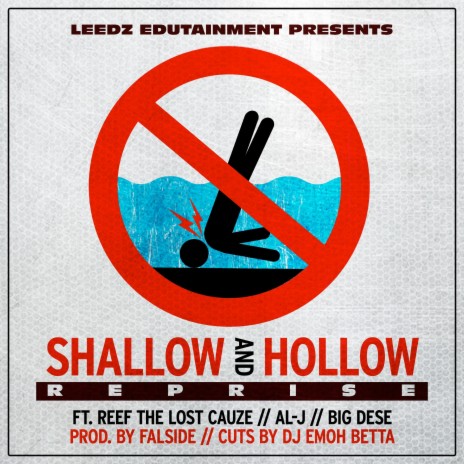 Shallow And Hollow (Reprise) ft. Reef The Lost Cauze, Al-J, Big Dese, DJ Emoh Betta & Falside | Boomplay Music