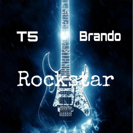 Rockstar ft. T5 | Boomplay Music