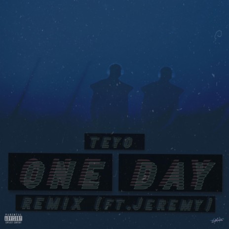 ONE DAY (Remix) ft. Jeremy | Boomplay Music