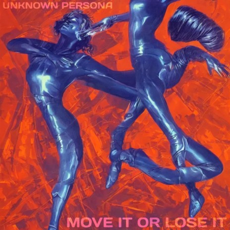 Move It Or Lose It | Boomplay Music