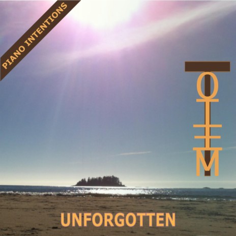 Unforgotten | Boomplay Music