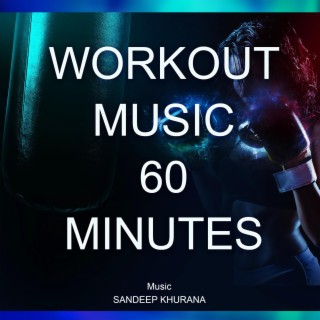 Workout Music 60 Minutes