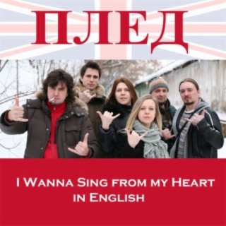 I Wanna Sing from My Heart in English