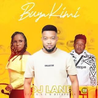 Buya Kimi (feat. DJExpo Sa & S.A.N.E)