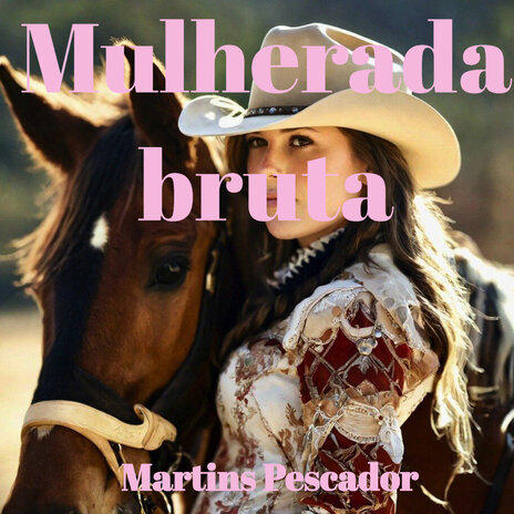 Mulherada bruta (Original) | Boomplay Music