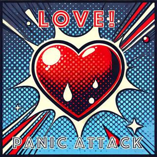 Love! Panic Attack