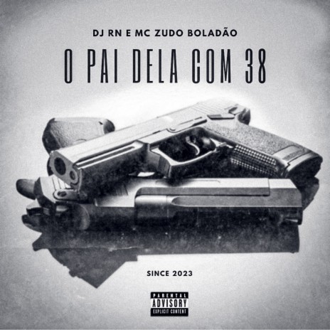 O PAI DELA COM 38 ft. MC Zudo Boladão | Boomplay Music