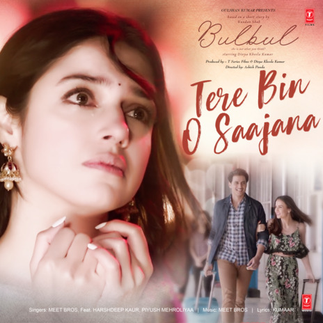 Tere Bin O Saajana From Bulbul ft. Harshdeep Kaur & Piyush Mehroliyaa | Boomplay Music