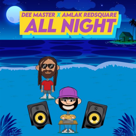 All Night ft. Amlak Redsquare | Boomplay Music