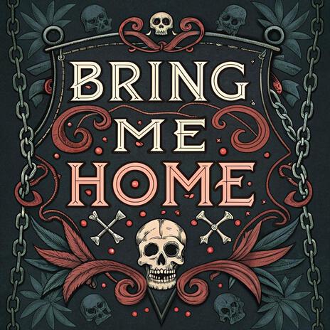 Bring me home | Boomplay Music