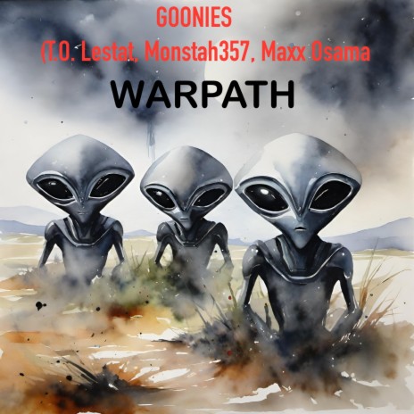 Warpath (GOONIES) ft. Maxx Osama & Monstah357 | Boomplay Music