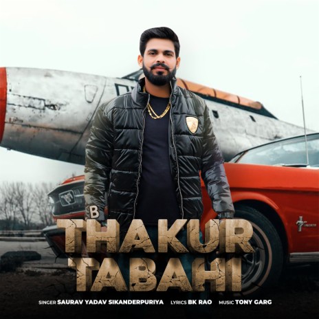 Thakur Tabahi | Boomplay Music