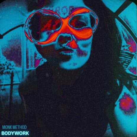 Bodywork | Boomplay Music