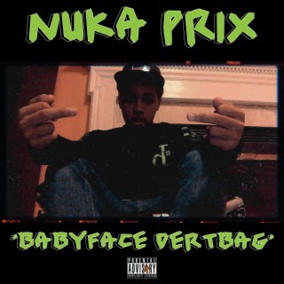 Babyface Dertbag (2018 Unreleased)