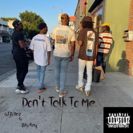 Don't Talk To Me | Boomplay Music
