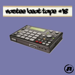 Nastee Beat Tape #18