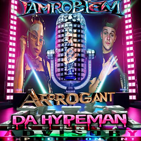 A.R.R.O.G.A.N.T ft. IAMPROBLEM | Boomplay Music