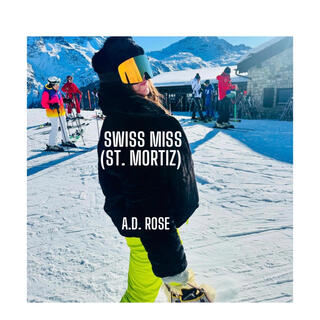 Swiss Miss (St. Moritz)