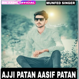 Ajji Patan Aasif Patan