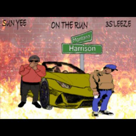 On The Run ft. 3sleeze | Boomplay Music